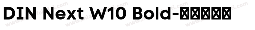 DIN Next W10 Bold字体转换